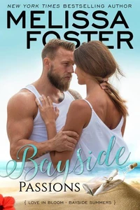 Bayside Passions (Bayside Summers Book #2)