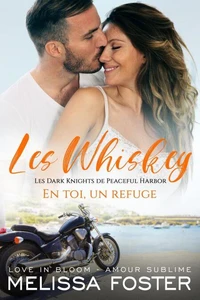 En toi, un refuge (Les Whiskey : Les Dark Knights de Peaceful Harbor)