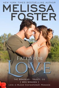 Fated for Love (The Bradens at Trusty, Book Two )