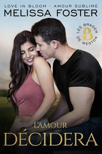 L’amour décidera (Les Braden de Weston)