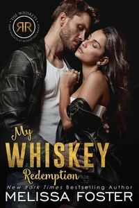 My Whiskey Redemption (The Whiskeys: Dark Knights at Redemption Ranch)
