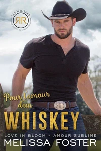 Pour l’amour d’un Whiskey (Les Whiskey : Les Dark Knights du Ranch Rédemption)