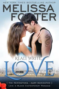 Read, Write, Love (Love in Bloom: The Remingtons, Book 5)