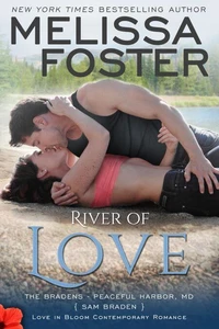 River of Love (The Bradens at Peaceful Harbor, Book Three)