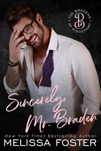Sincerely, Mr. Braden: Seth Braden (The Bradens at Ridgeport)