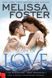 Slope of Love (Love in Bloom: The Remingtons, Book 4)
