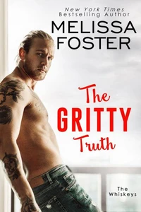 The Gritty Truth (The Whiskeys: Dark Knights at Peaceful Harbor)