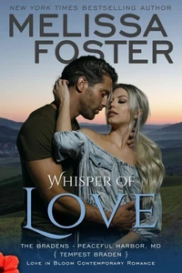 Whisper of Love (The Bradens at Peaceful Harbor, Book Five)