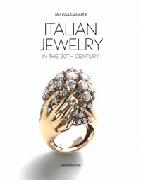 Melissa Gabardi - Italian Jewelry in the 20th Century.