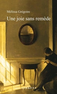 Téléchargements de manuels gratuits pour ipad Une joie sans remède CHM 9782760971059