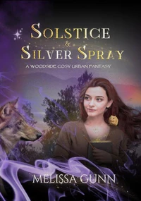 Solstice and Silver Spray