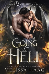  Melissa Haag - Going to Hell - In Fire and Ash, #1.