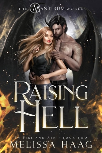  Melissa Haag - Raising Hell - In Fire and Ash, #2.