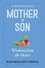 Mother to Son, Revised Edition. Shared Wisdom from the Heart