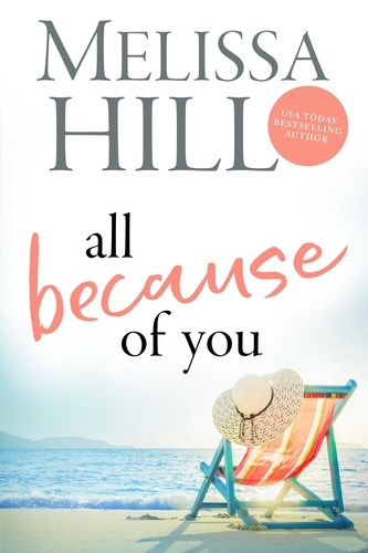  Melissa Hill - All Because of You.