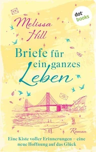 Briefe für ein ganzes Leben