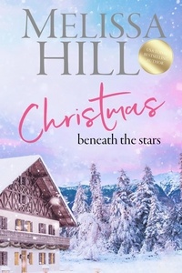  Melissa Hill - Christmas Beneath the Stars - Christmas, #2.