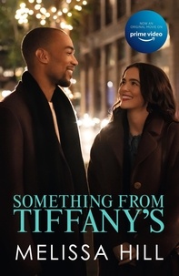 Melissa Hill - Something from Tiffany's - now a major movie on Amazon Prime!.