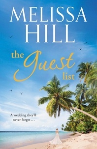 Melissa Hill - The Guest List.
