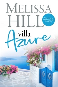  Melissa Hill - Villa Azure - Escape to the Islands, #1.