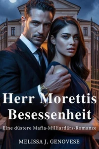 Herr Morettis Besessenheit
