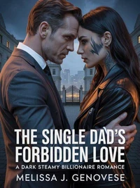 The Single Dad's Forbidden Love