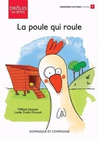 Mélissa Jacques - La poule qui roule.