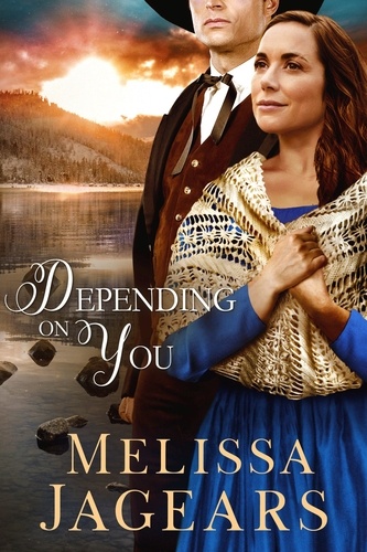  Melissa Jagears - Depending on You - Frontier Vows, #3.