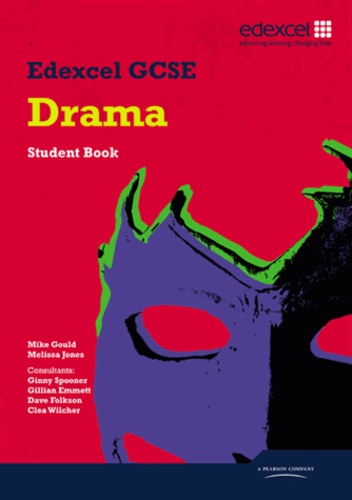 Melissa Jones - Edexcel GCSE Drama Student Book.