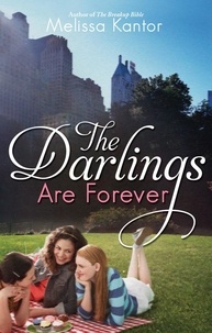 Melissa Kantor - The Darlings Are Forever.