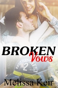  Melissa Keir - Broken Vows - The Cowboys of Whisper Colorado, #6.