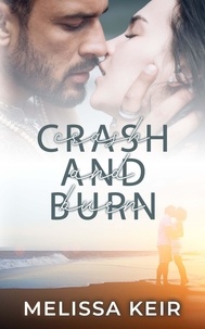  Melissa Keir - Crash and Burn.