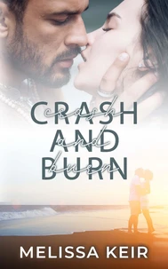 Crash and Burn