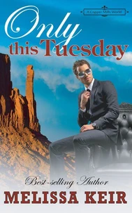 Only This Tuesday: A Copper Mills Novella