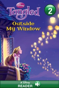 Outside My Window (Disney Tangled)