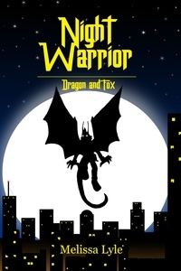  Melissa Lyle - Night Warrior Dragon and Fox - Night Warrior, #1.