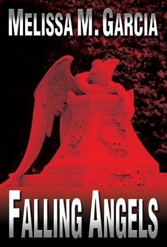  Melissa M. Garcia - Falling Angels - Luc Actar, #1.