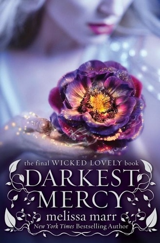 Melissa Marr - Darkest Mercy.