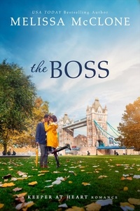  Melissa McClone - The Boss - A Keeper at Heart Romance, #3.