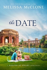 Melissa McClone - The Date - A Keeper at Heart Romance, #5.