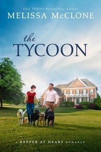  Melissa McClone - The Tycoon - A Keeper at Heart Romance, #6.