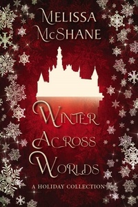  Melissa McShane - Winter Across Worlds.
