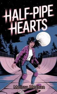 Half-Pipe Hearts