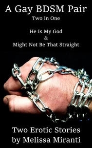 A Gay BDSM Pair: Two in One