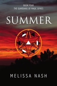  Melissa Nash - Summer - The Guardians of Magic, #4.