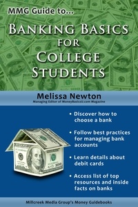 Melissa Newton - MMG Guide to Banking Basics for College Students.