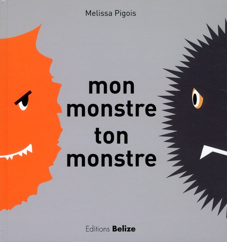 Mon monstre, ton monstre