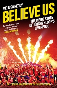 Melissa Reddy - Believe Us - How Jürgen Klopp transformed Liverpool into title winners.