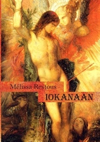 Mélissa Restous et Kitsunegari Editions - Iokanaan.