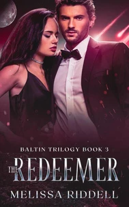 The Redeemer: Baltin Trilogy Book 3
